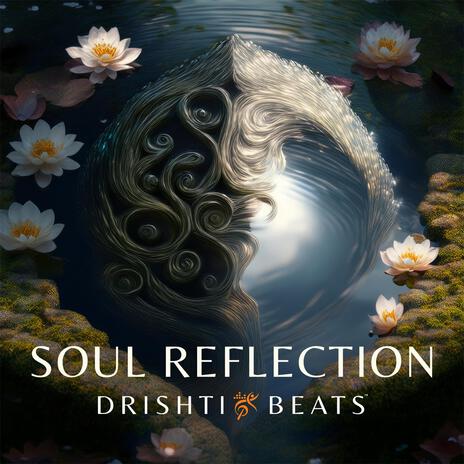 Soul Reflection | Boomplay Music