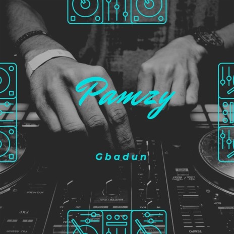 Gbadun | Boomplay Music