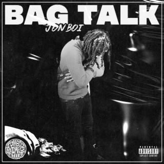 Bag Talk lyrics | Boomplay Music