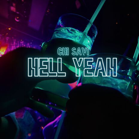 Hell Yeah | Boomplay Music