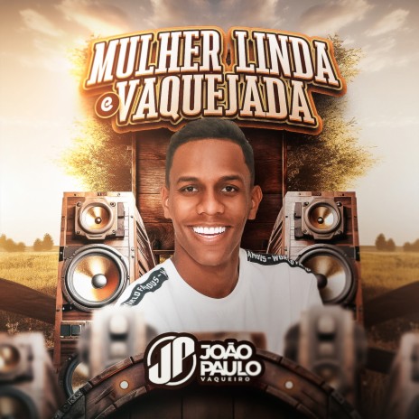 Mulher Linda e Vaquejada | Boomplay Music