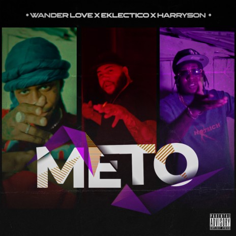 Meto ft. Eklectico & Harryson | Boomplay Music