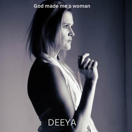 God made me a woman | Boomplay Music