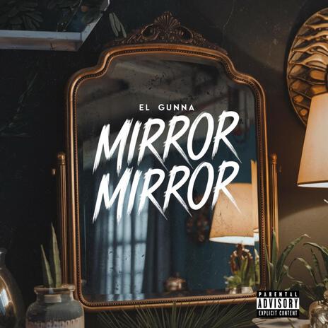 Mirror Mirror | Boomplay Music