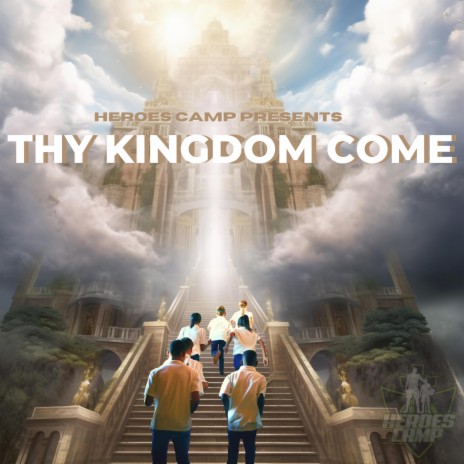Thy Kingdom Come | Boomplay Music