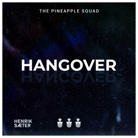 Hangover ft. Henrik Sæter | Boomplay Music