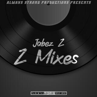 Z Mixes