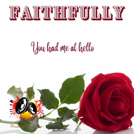 Faithfully | Boomplay Music