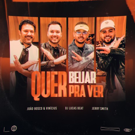 Quer Beijar Pra Ver ft. Jerry Smith & João Bosco & Vinicius | Boomplay Music