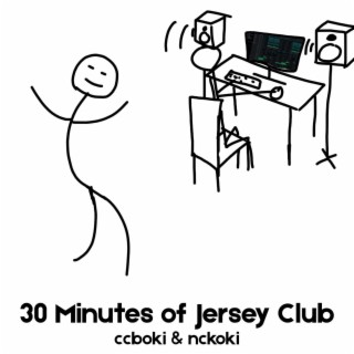 30 Minutes of Jersey Club