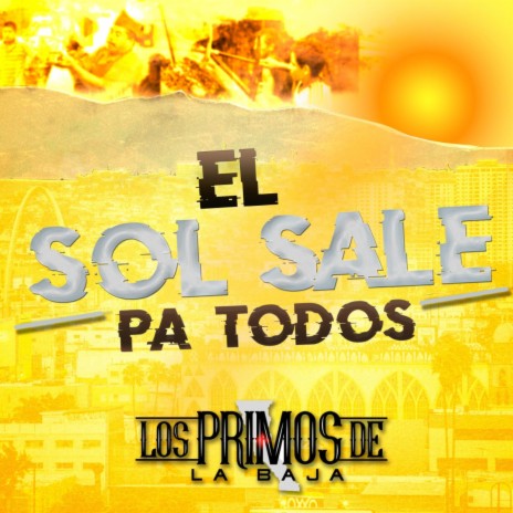 El Sol Sale Pa Todos | Boomplay Music