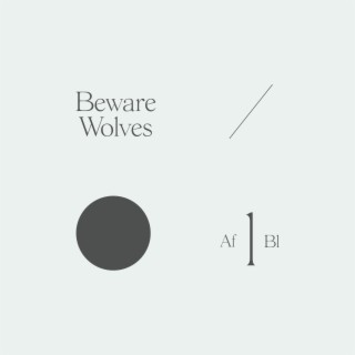 Beware Wolves Volume 1