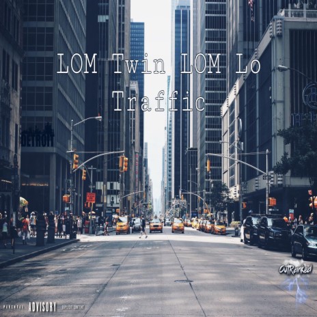 Traffic ft. LOM Lo