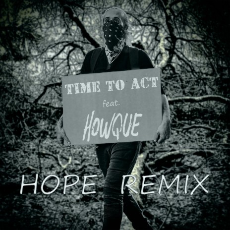 Hope (HOWQUE Remix) ft. HOWQUE | Boomplay Music