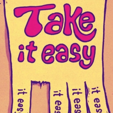 Take it easy ft. Rayven tyler | Boomplay Music