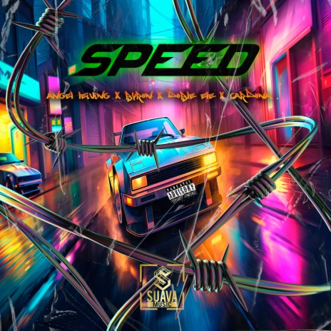 Speed ft. Angel Leiving, Byron & Doble Ele | Boomplay Music