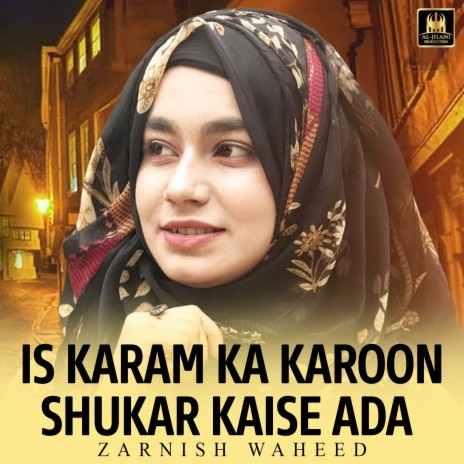Is Karam Ka Karoon Shukar Kaise Ada | Boomplay Music