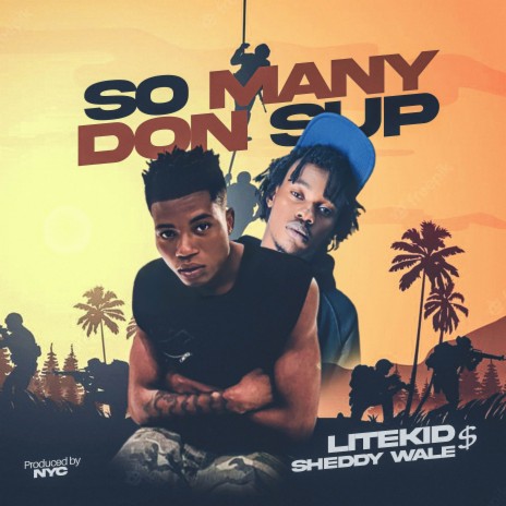 So Many Don Sup ft. Sheddy wale