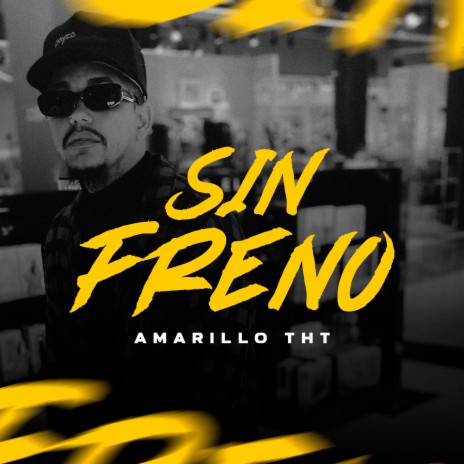 Sin freno | Boomplay Music