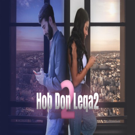 Hob Don Leqa2 (2) | Boomplay Music