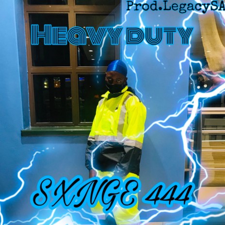 Heavy duty ft. LegacySA | Boomplay Music