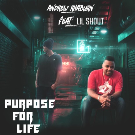 Purpose for Life ft. Lil Shout | Boomplay Music