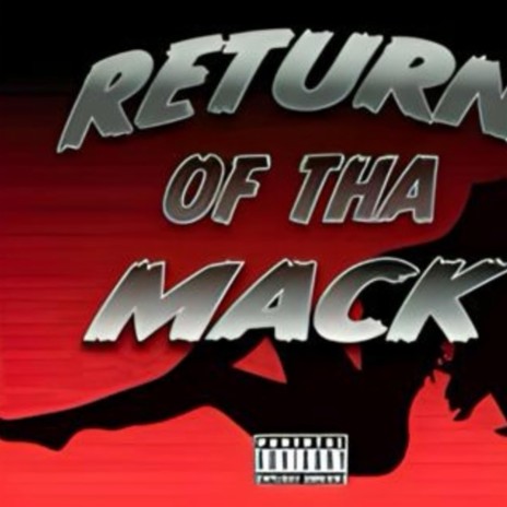 Return of tha Mack | Boomplay Music