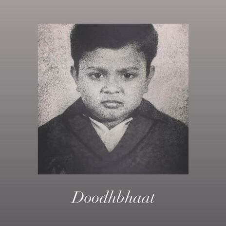 Doodhbhaat | Boomplay Music