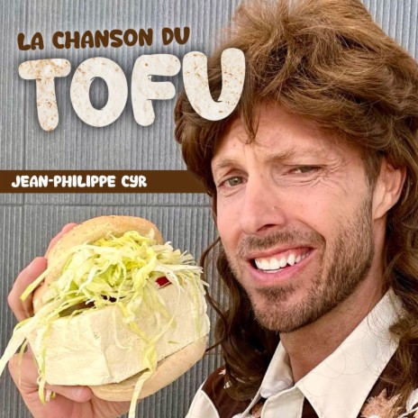 La Chanson du Tofu | Boomplay Music