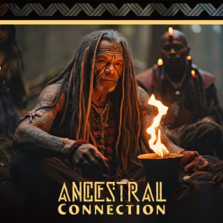 Ancestral Connection: Deep Shamanic Meditation for Connecting with Ancestors & Spirit Guides, Heal Ancestral Trauma & Connect to Their Wisdom