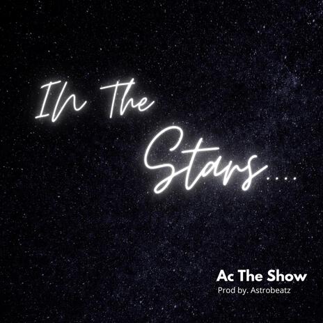 In The Stars | Boomplay Music