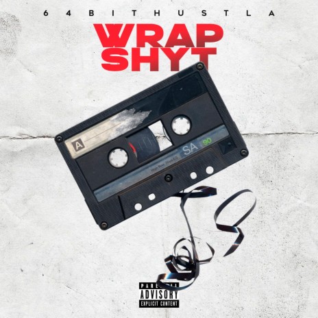 WRAP SHYT