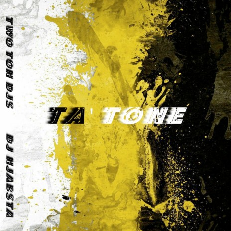 Ta'Tone ft. DJ Njabsta | Boomplay Music