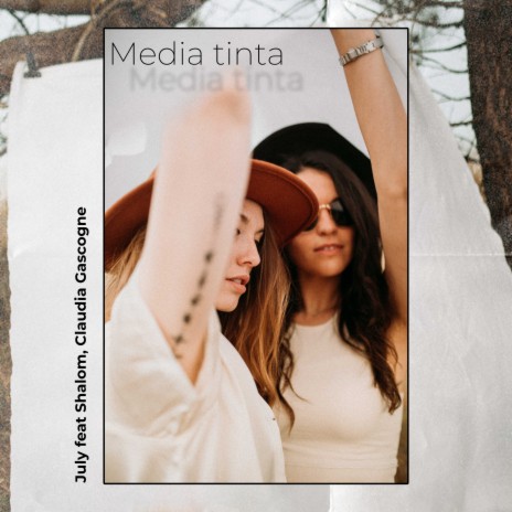 Media tinta ft. Shalom & Claudia Gascogne