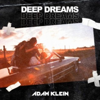 Deep Dreams