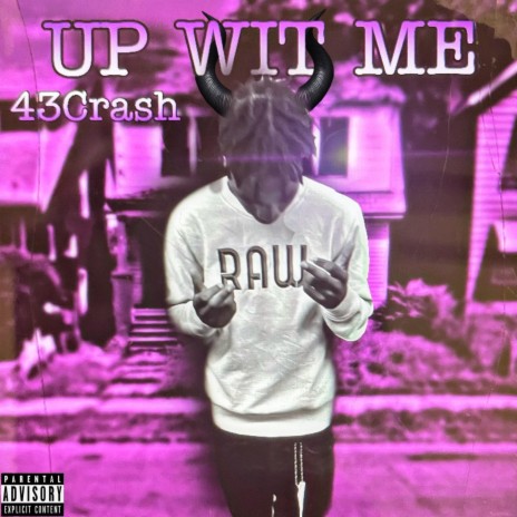 Up Wit Me | Boomplay Music