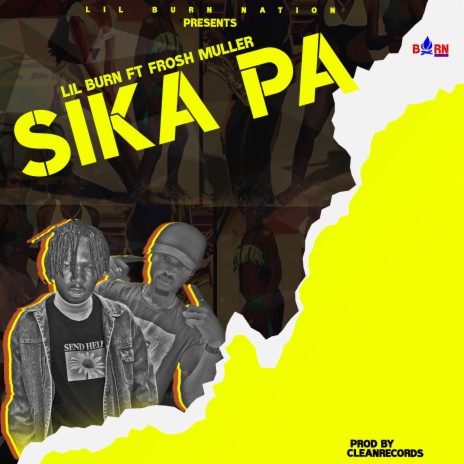 Sika Pa ft. Frosh Muller | Boomplay Music