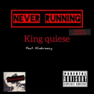 Never Runnin