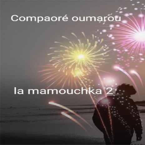 la mamouchka 2