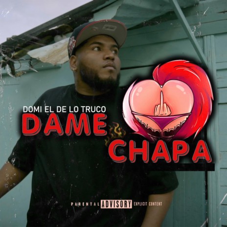 Dame Chapa | Boomplay Music