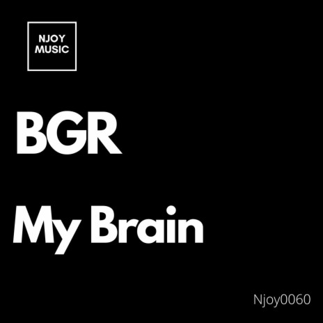 My Brain | Boomplay Music