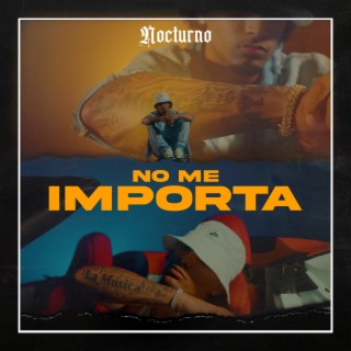 No Me Importa