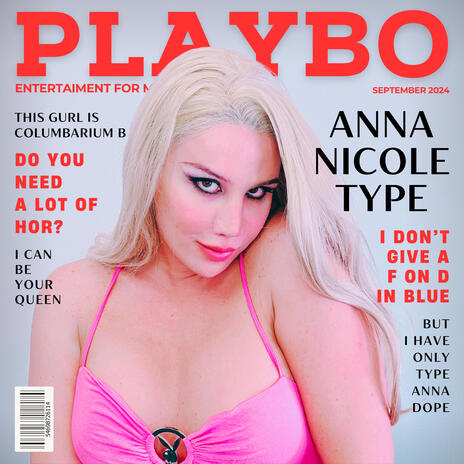 Anna Nicole Type | Boomplay Music