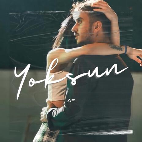 Yoksun | Boomplay Music