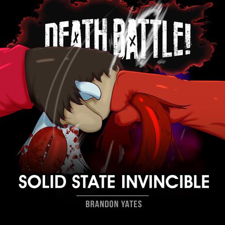 Death Battle: Solid State Invincible | Boomplay Music