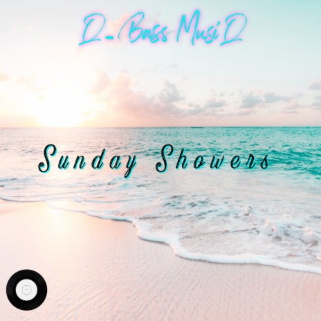 Sunday Showers | Boomplay Music