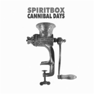 Cannibal Days lyrics | Boomplay Music