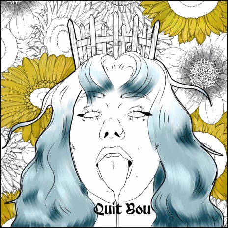 Quit You | Boomplay Music