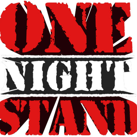 One night stand | Boomplay Music