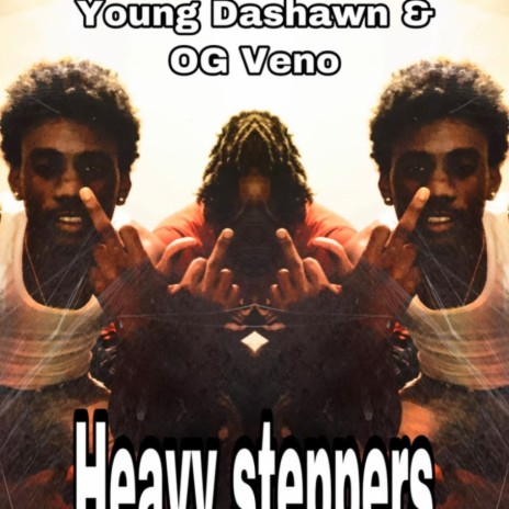 Heavy Steppers (Remix) ft. OG Veno